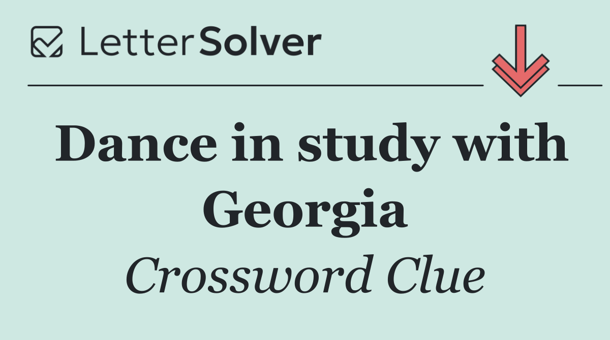 Dance in study with Georgia