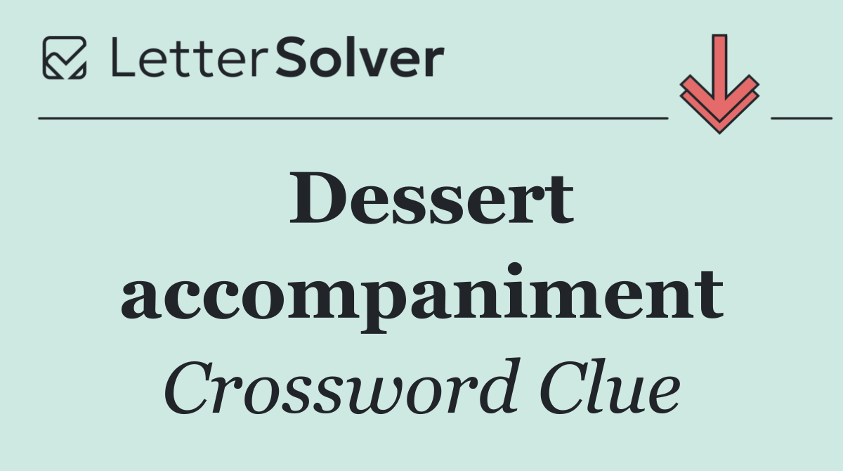 Dessert accompaniment