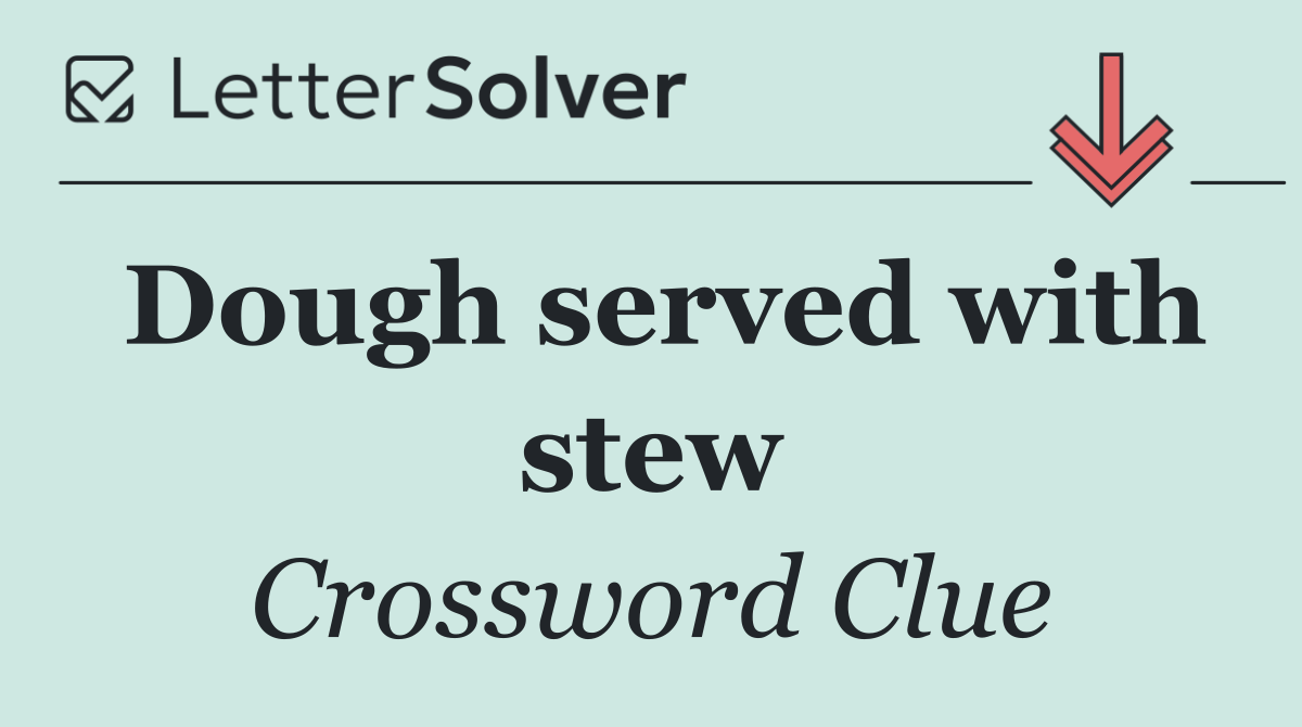 Dough served with stew