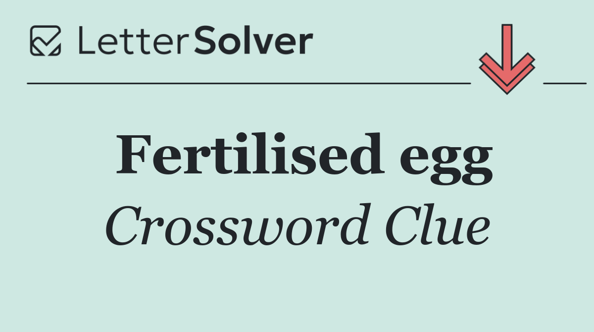 Fertilised egg