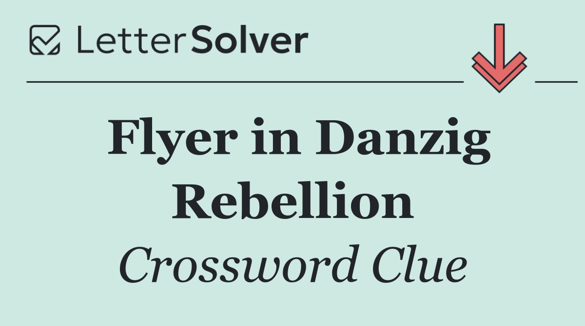 Flyer in Danzig Rebellion
