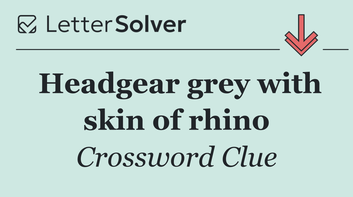 Headgear grey with skin of rhino