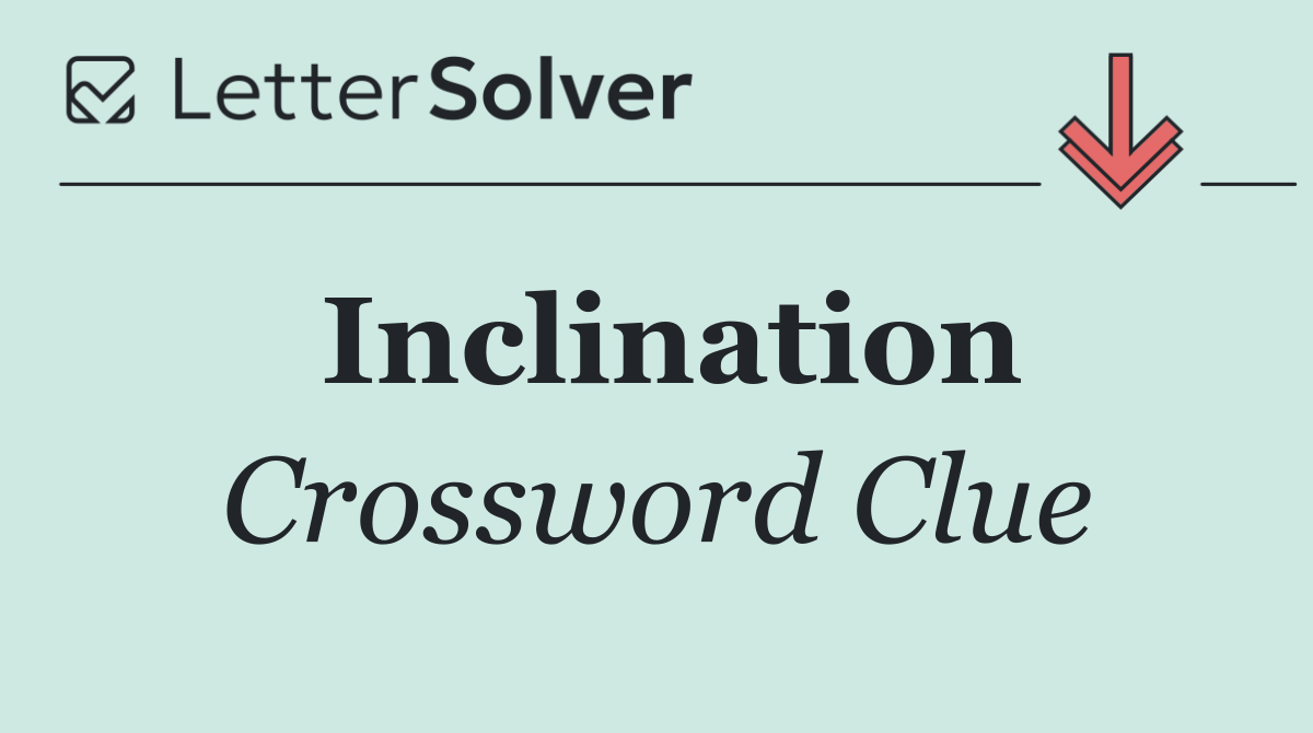 Inclination