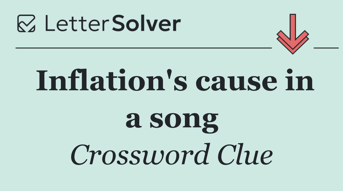 Inflation's cause in a song
