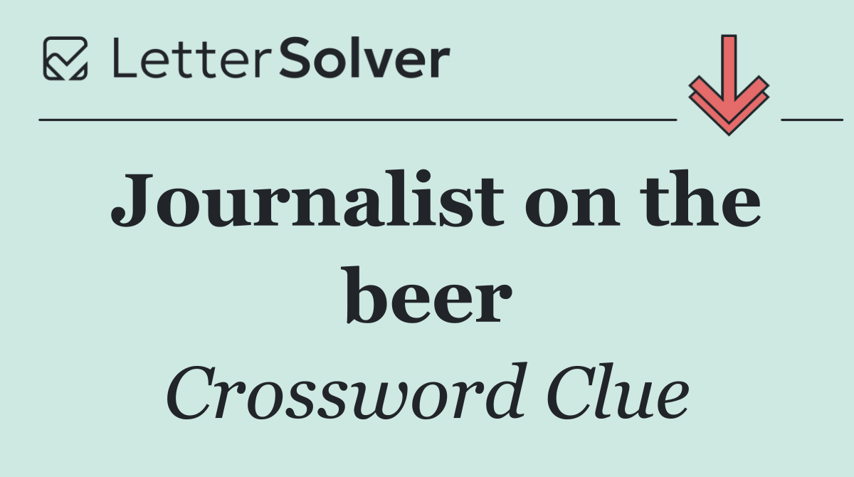 Journalist on the beer