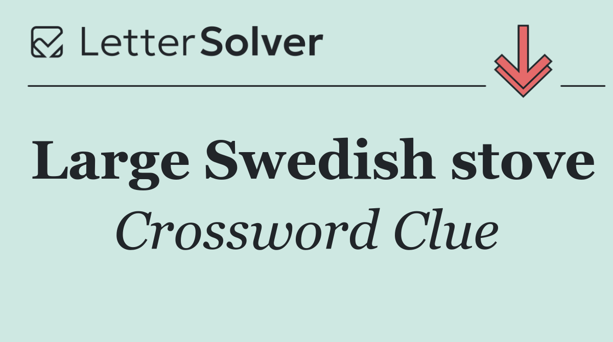 Large Swedish stove