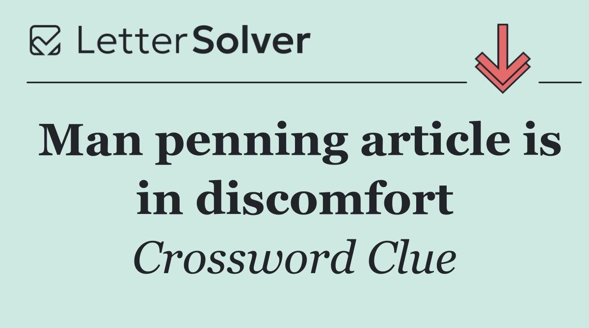 Man penning article is in discomfort
