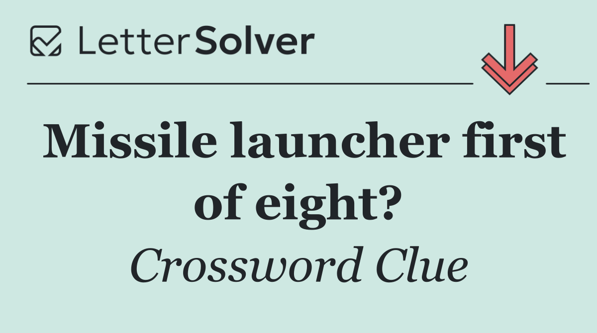 Missile launcher first of eight?