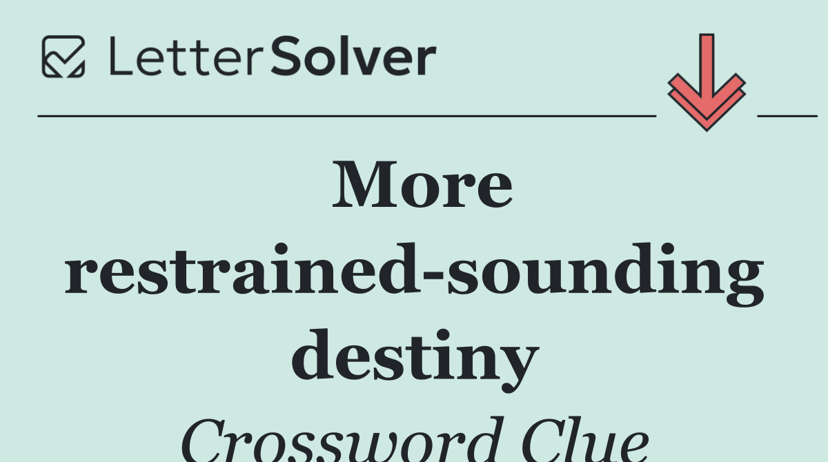 More restrained sounding destiny