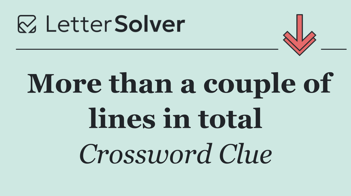 More than a couple of lines in total