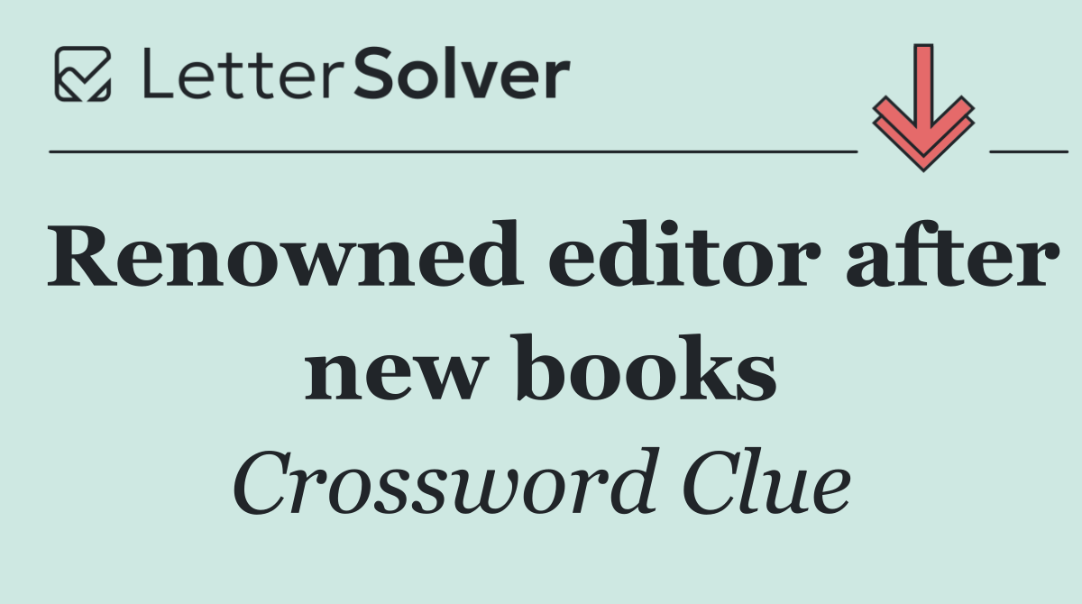 Renowned editor after new books