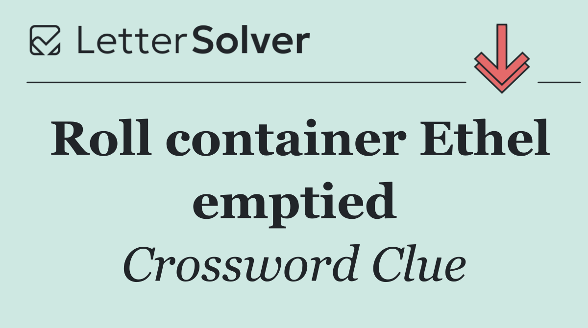 Roll container Ethel emptied