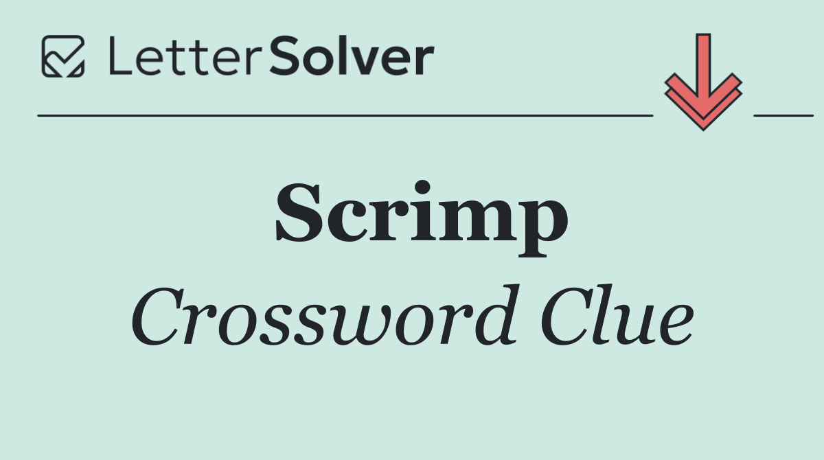Scrimp