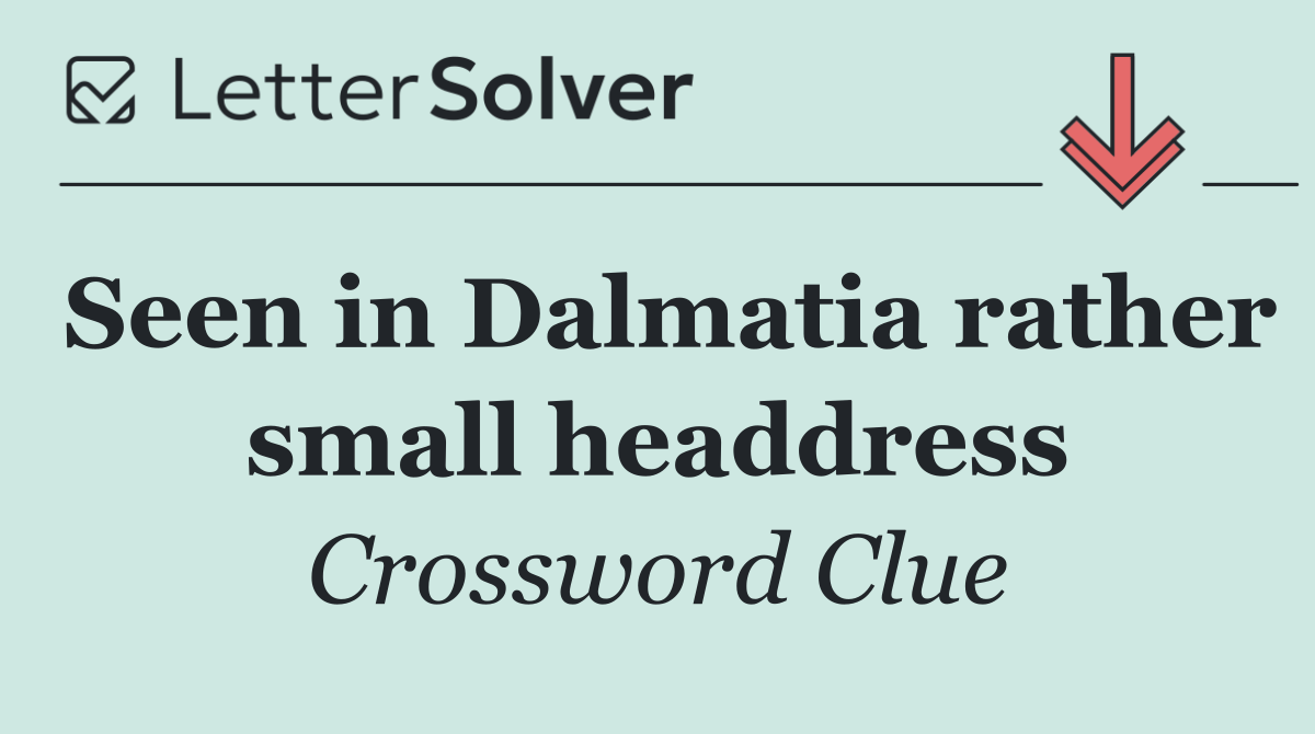 Seen in Dalmatia rather small headdress