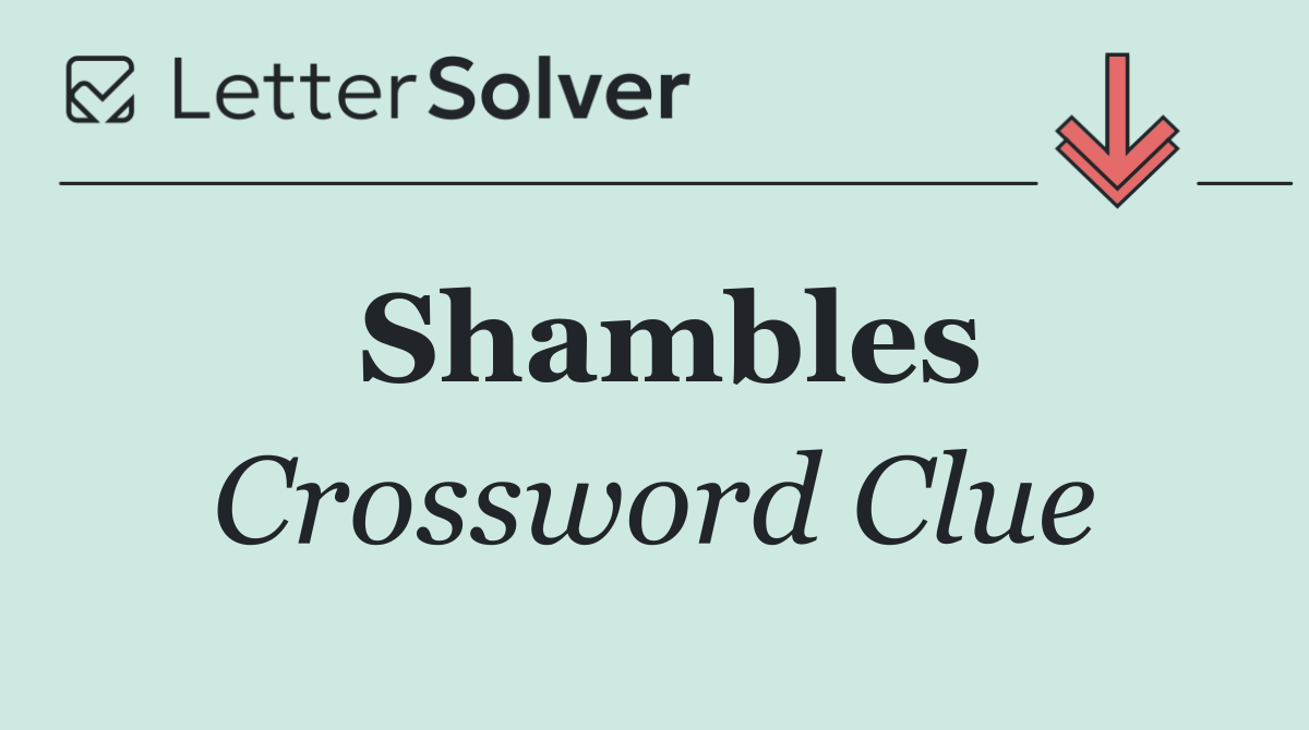 Shambles