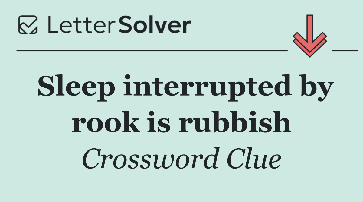 Sleep interrupted by rook is rubbish