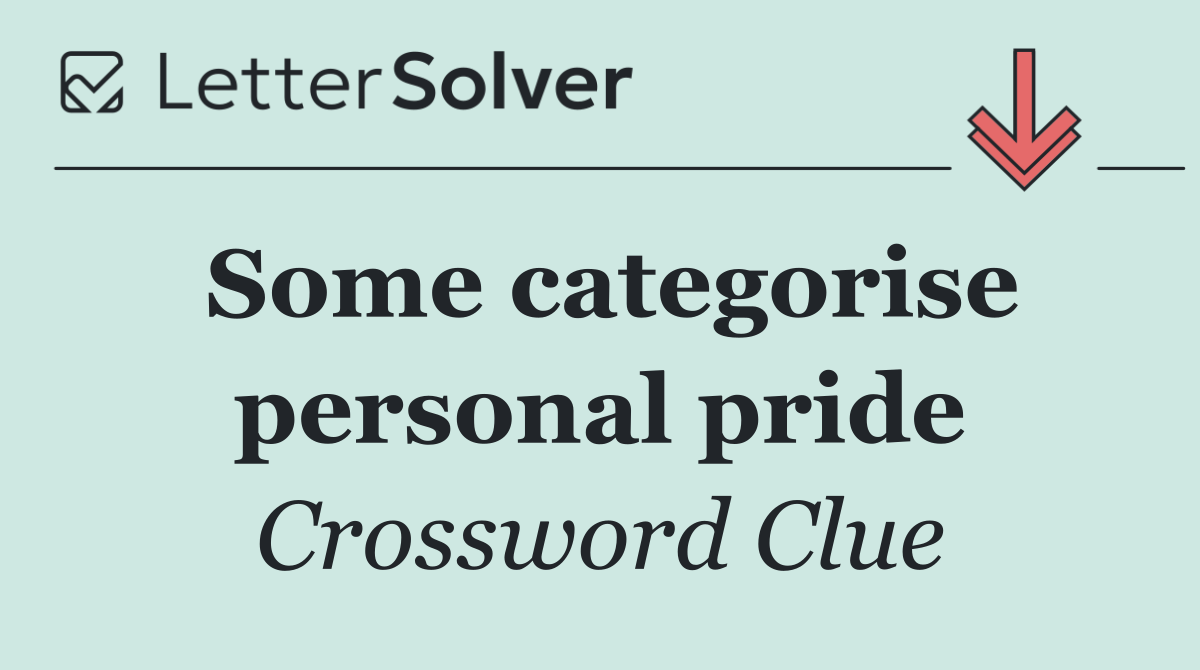 Some categorise personal pride