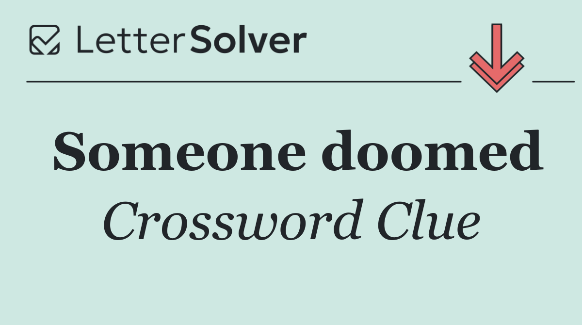 Someone doomed