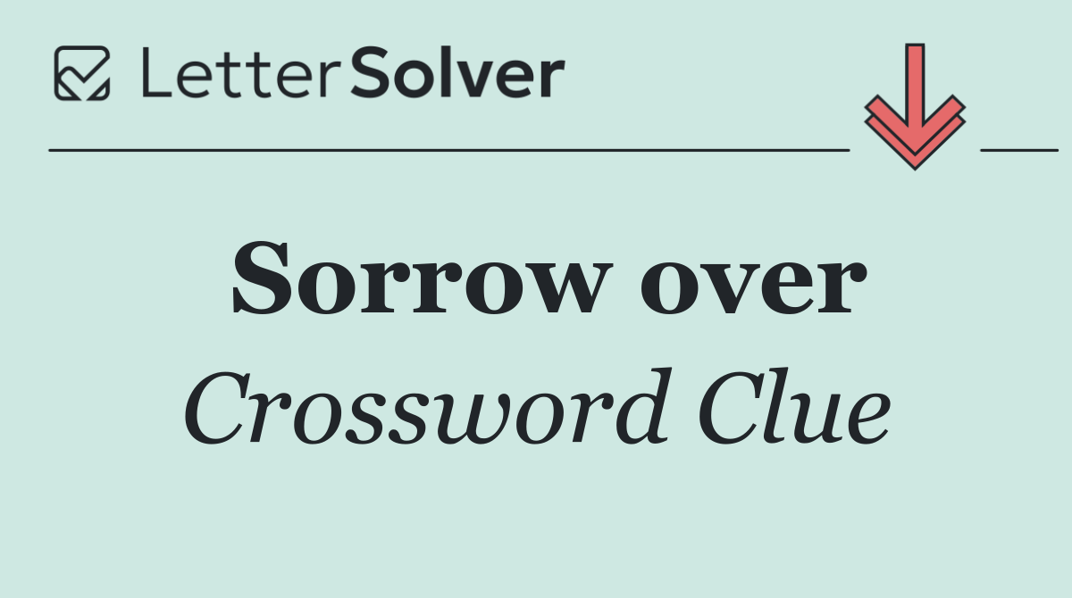 Sorrow over