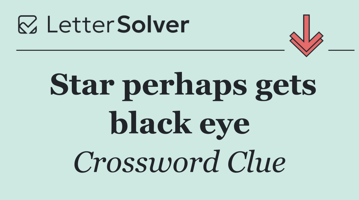 Star perhaps gets black eye