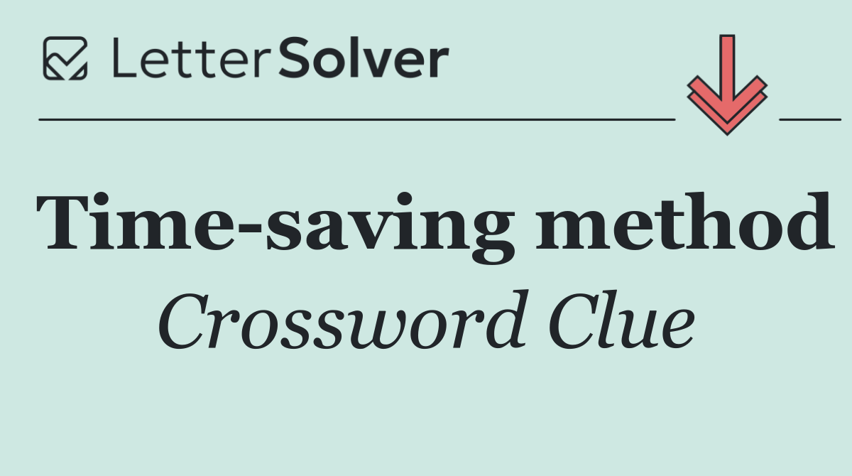 Time saving method