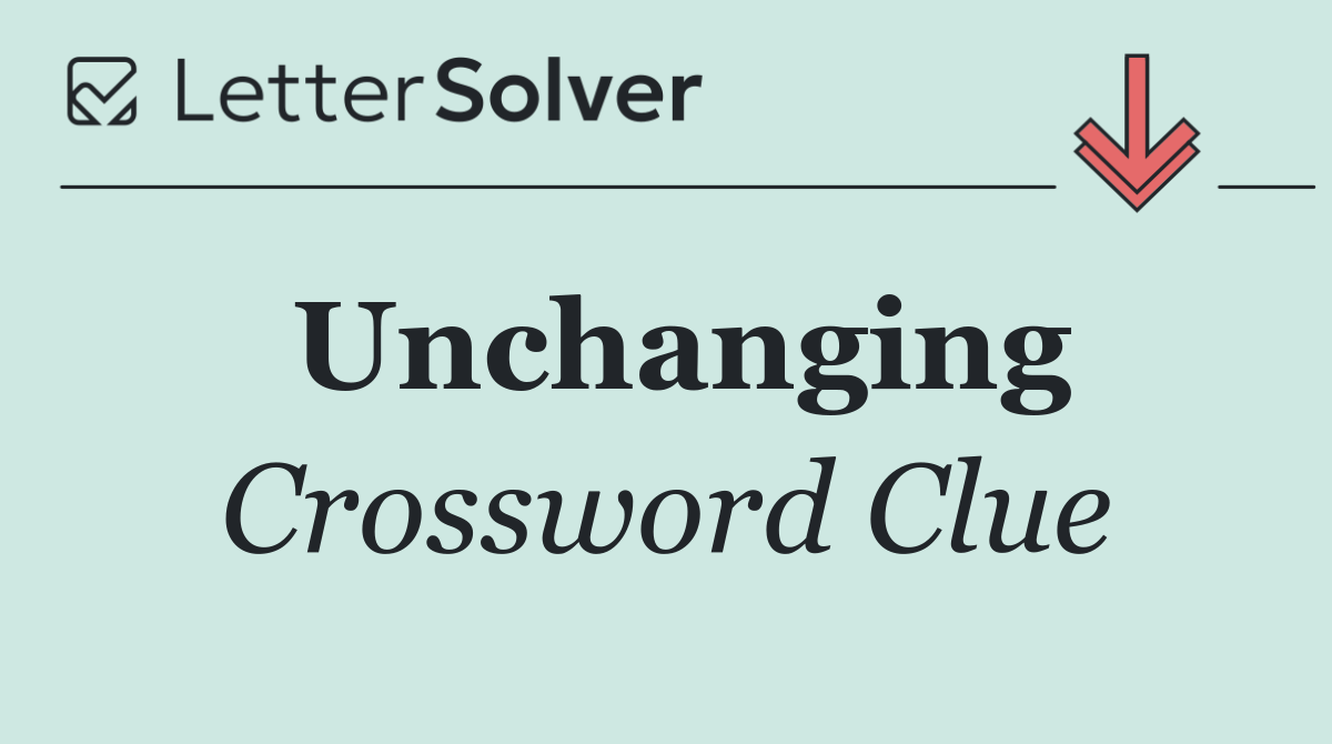 Unchanging