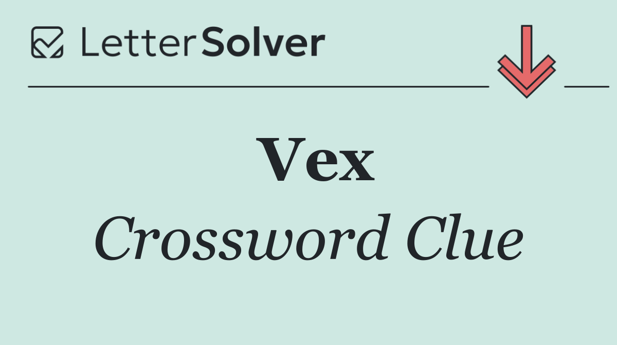 Vex
