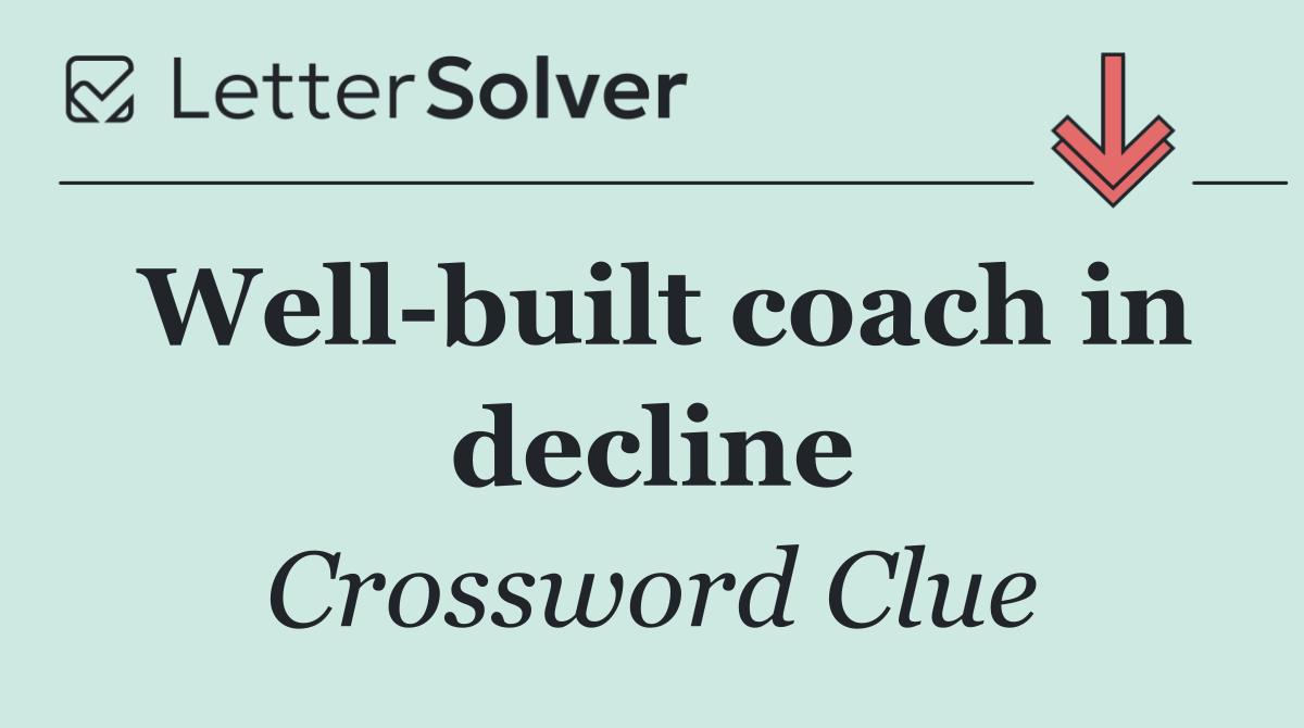 Well built coach in decline