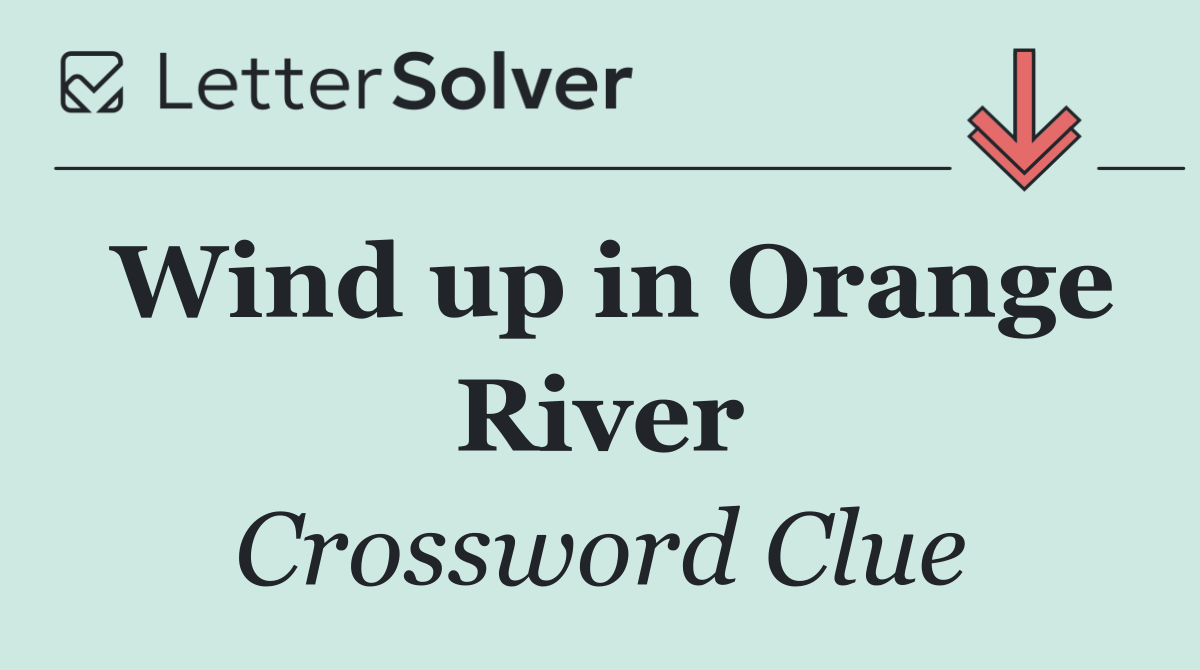 Wind up in Orange River