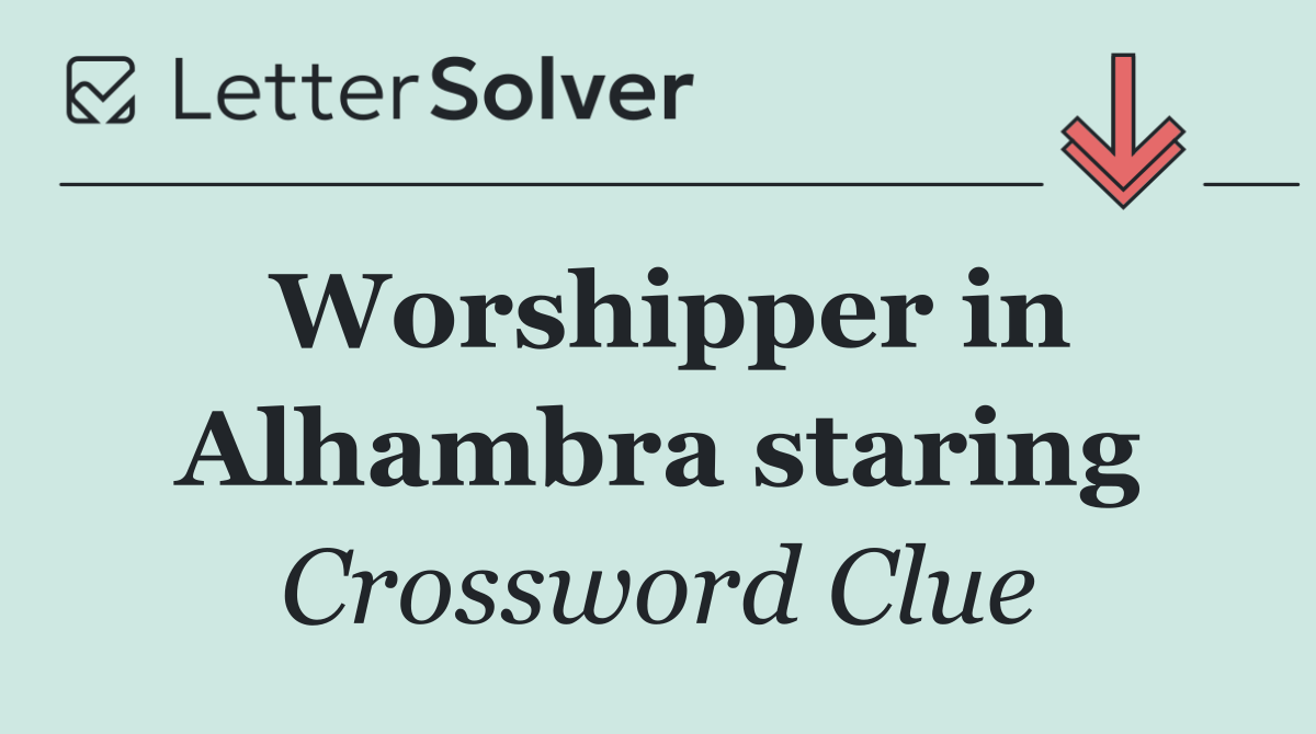 Worshipper in Alhambra staring