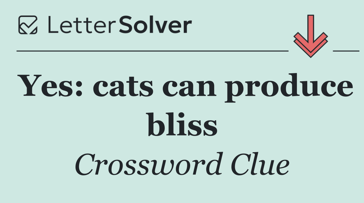 Yes: cats can produce bliss
