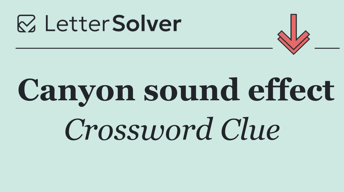 Canyon sound effect