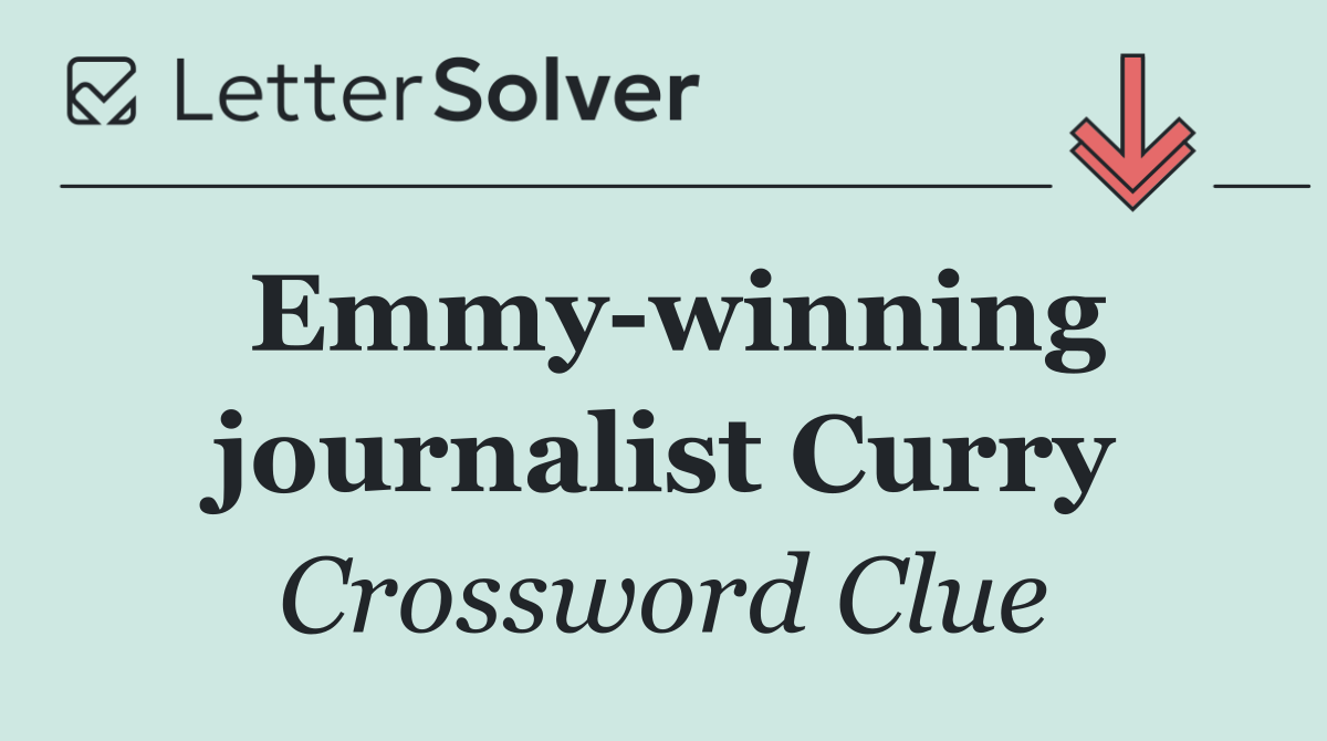 Emmy winning journalist Curry