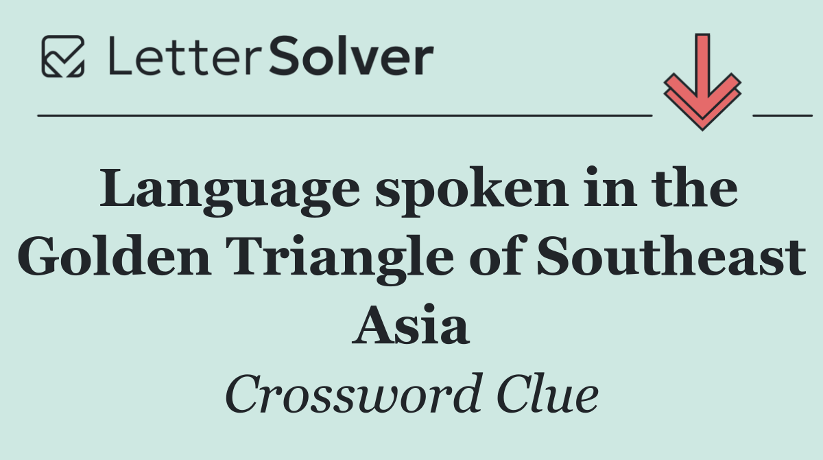 Language spoken in the Golden Triangle of Southeast Asia