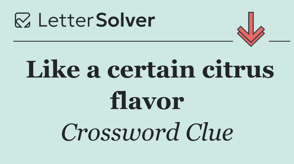 Like a certain citrus flavor