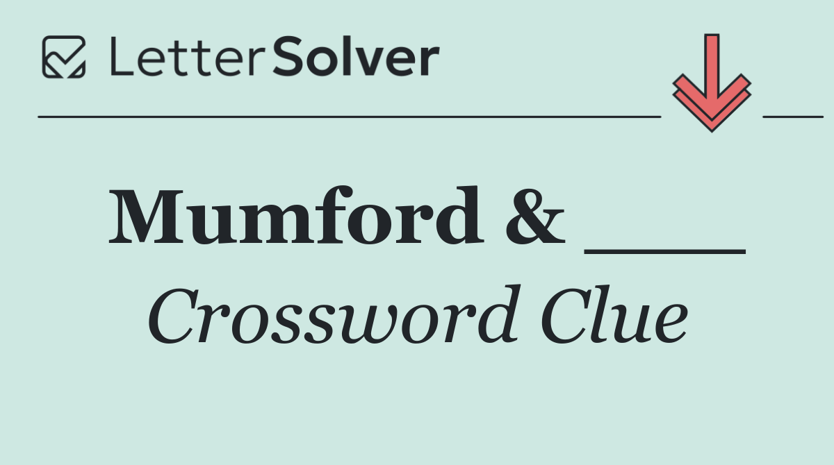 Mumford & ___