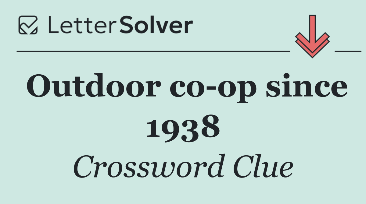 Outdoor co op since 1938