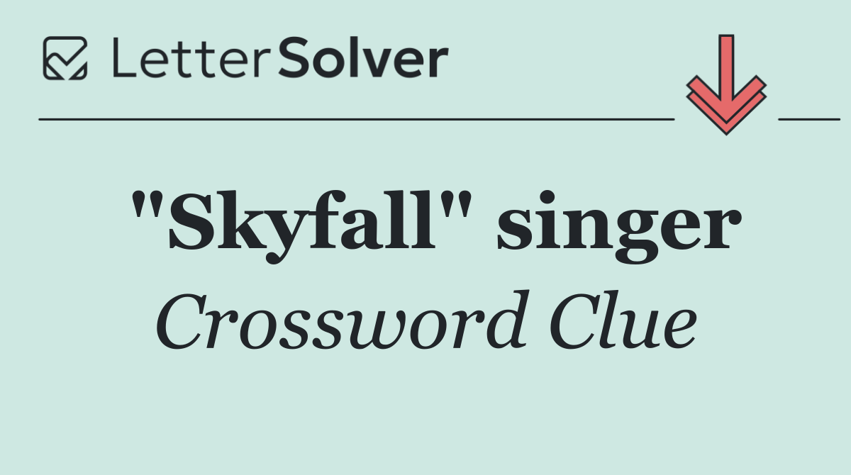 "Skyfall" singer