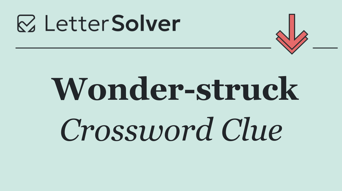 Wonder struck
