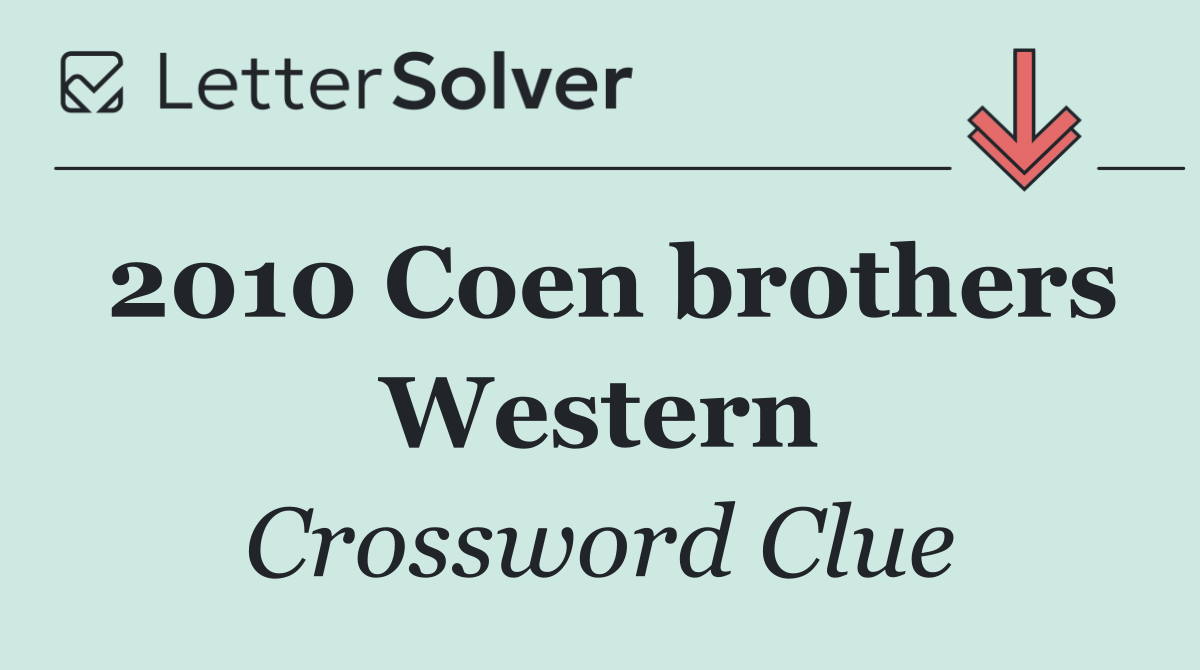 2010 Coen brothers Western