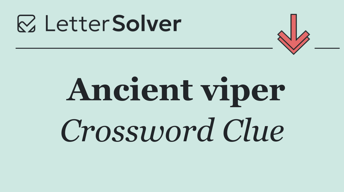 Ancient viper