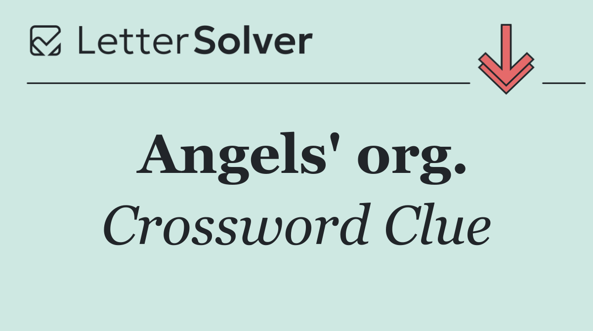 Angels' org.