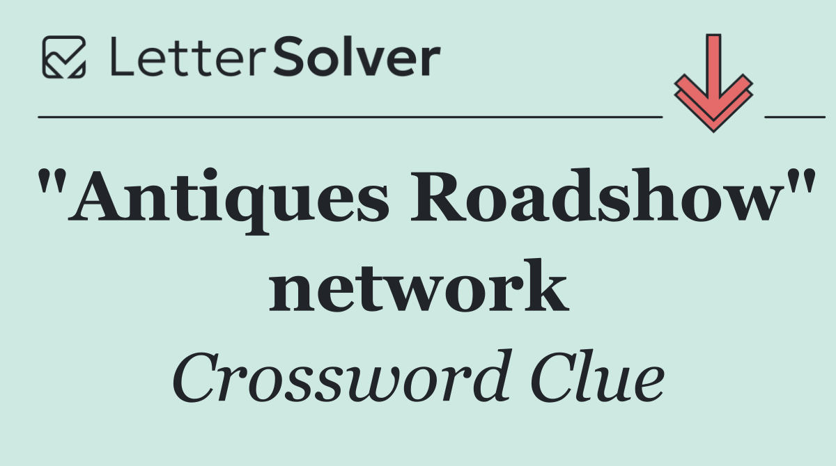 "Antiques Roadshow" network