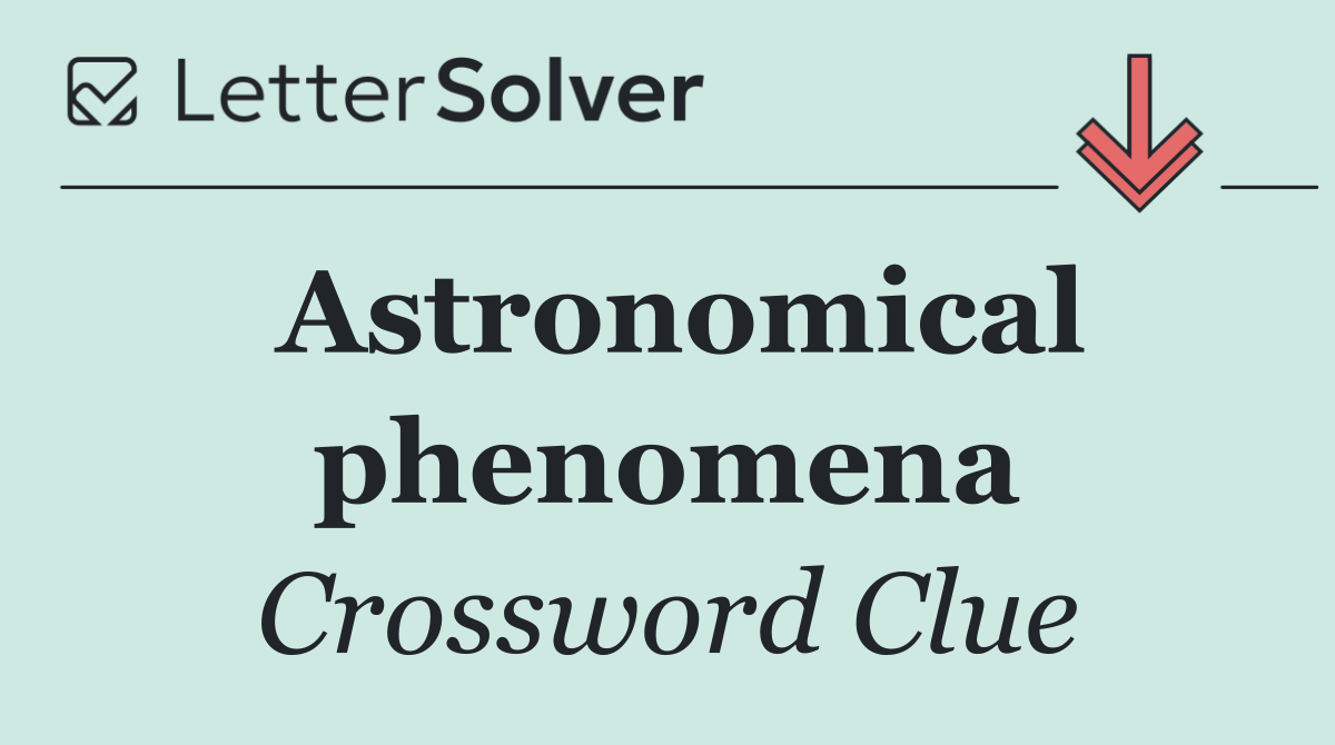 Astronomical phenomena