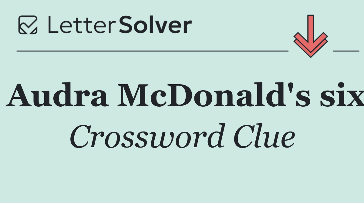 Audra McDonald's six