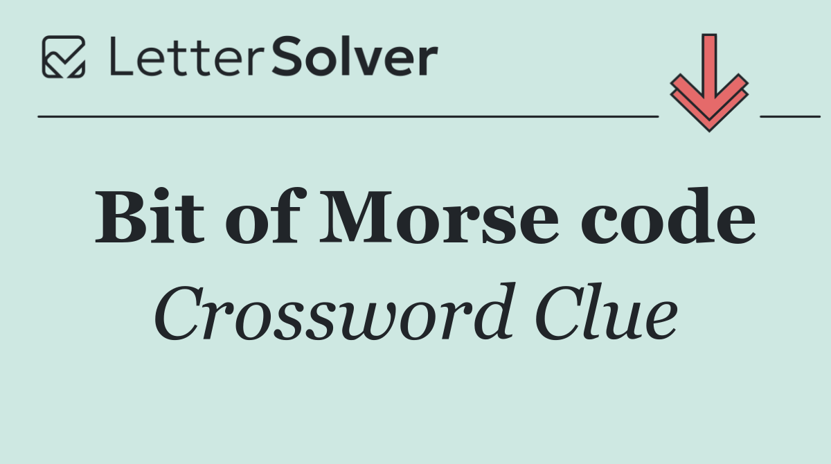 Bit of Morse code