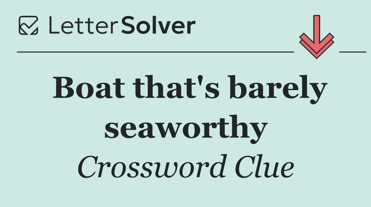 Boat that's barely seaworthy