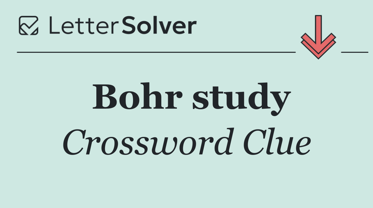 Bohr study