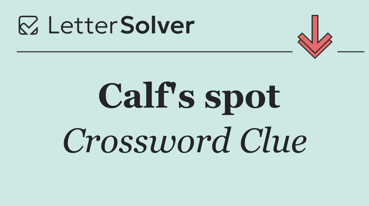 Calf's spot