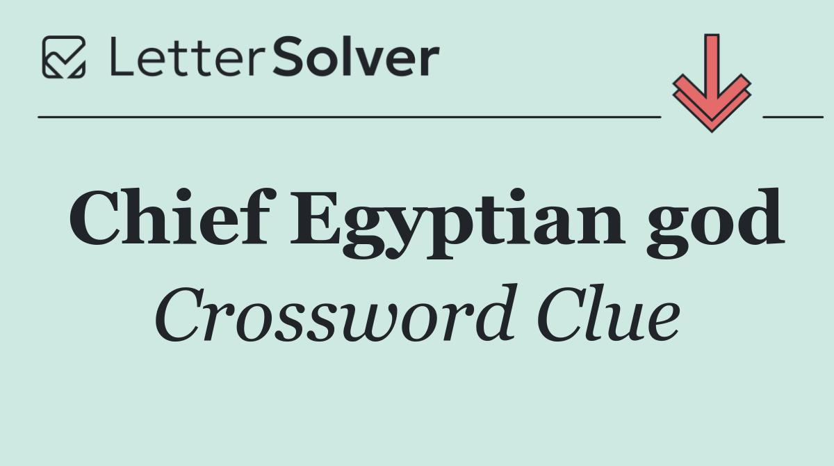 Chief Egyptian god